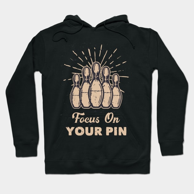 Focus On Your Pin Hoodie by Unestore